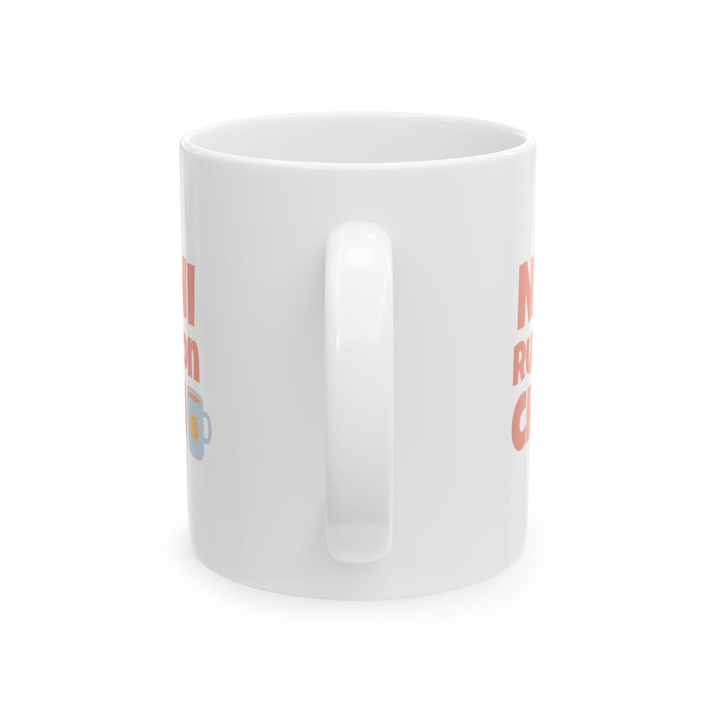 Nani Runs on Chai Mug (11oz)