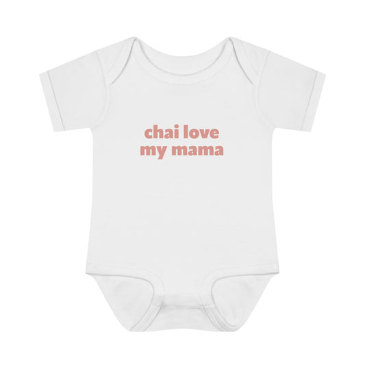 Chai Love My Mama (Bodysuit)
